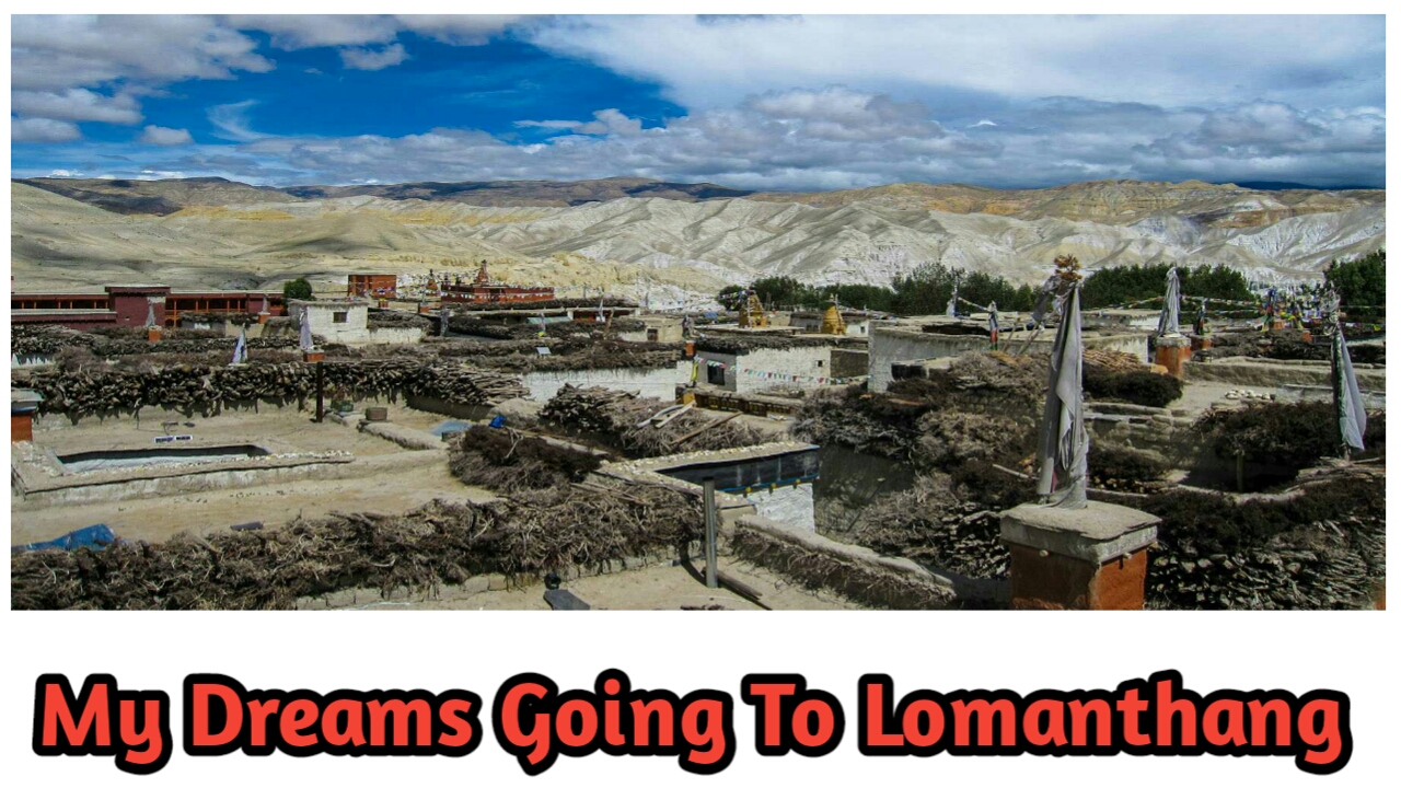 My Dreams Going To Lomanthang