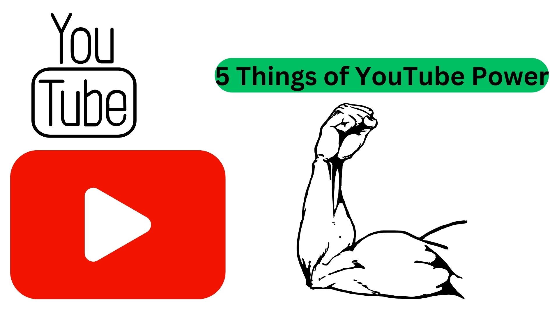 5 Things of YouTube Power