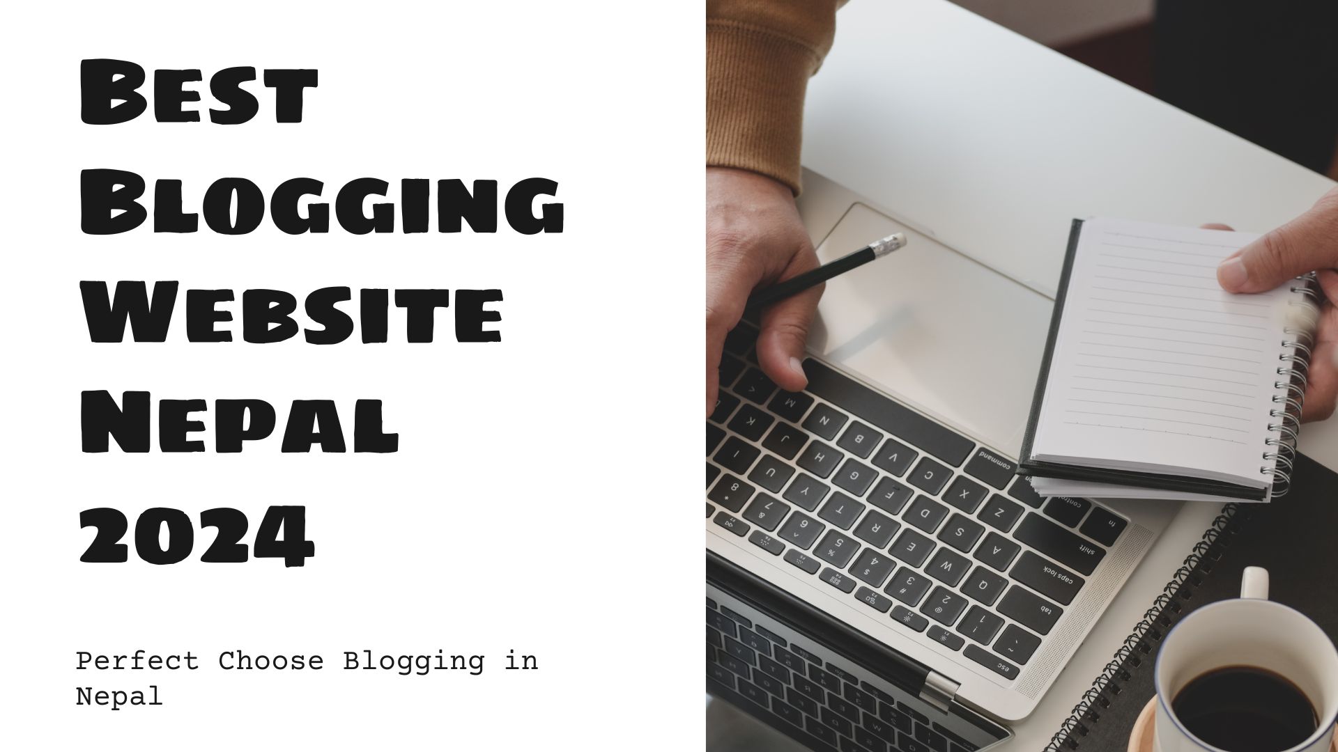 Which Blogging Website in Nepal do you like Best in 2024