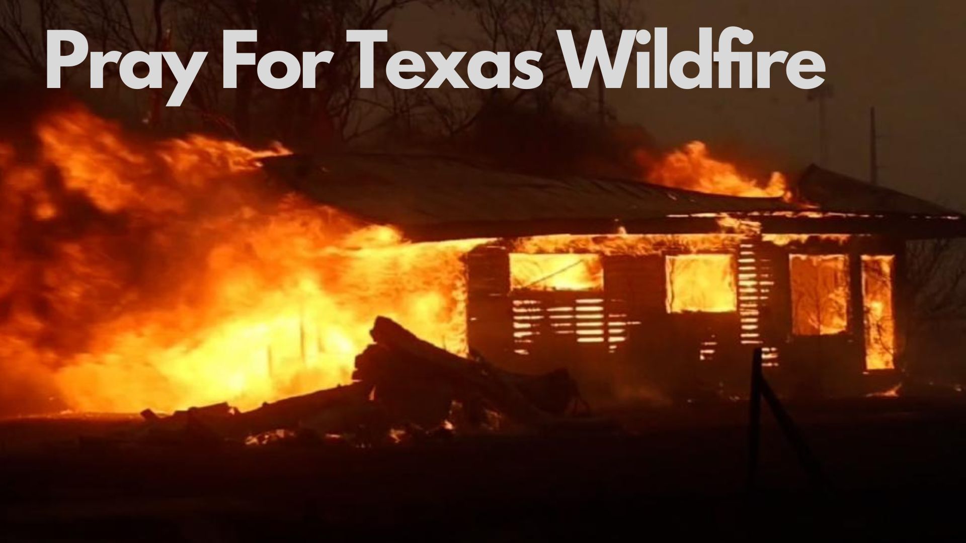 Pray For Texas Wildfire