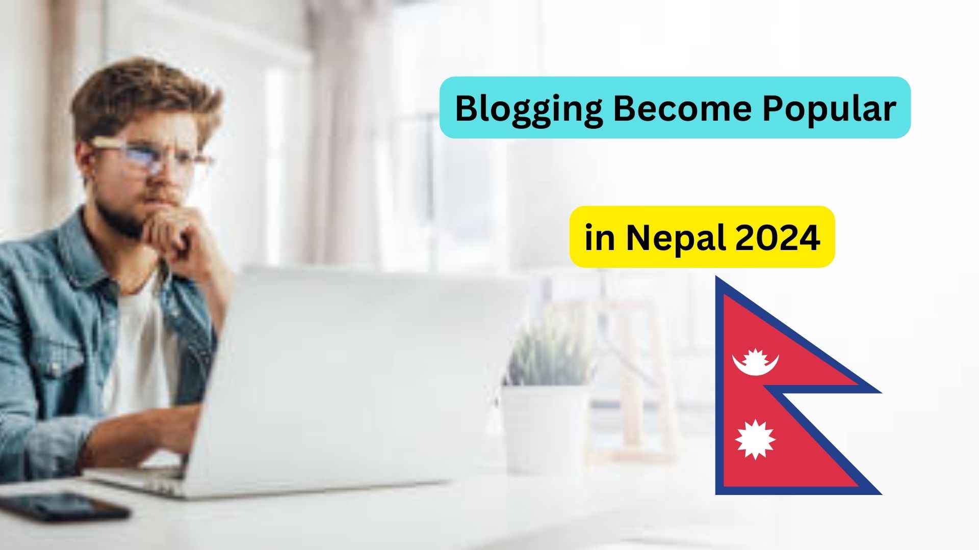 How Did Blogging Become Popular in Nepal 2024